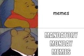 Mandatory Monday Memes